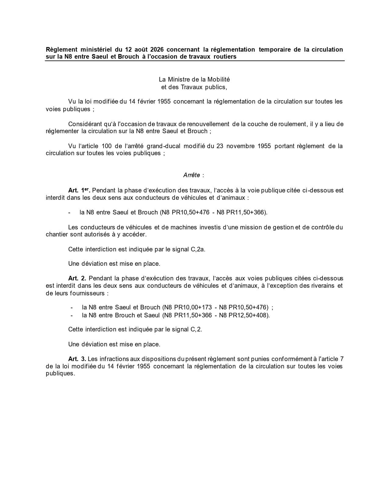 Règlement ministériel du 12 août 2026 concernant la réglementation temporaire de circulation sur la N8 entre Saeul et Brouch → Route barrée à cause des travaux du 24 août 2026 au 11 septembre 2026