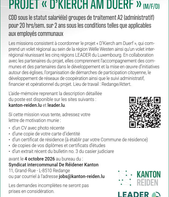 Le Syndicat Intercommunal « De Réidener Kanton » embauche pour le compte du LEADER Wëlle Westen | Chargé(e) de projet pour le projet « D&rsquo;Kierch am Duerf » | CDD sur 2 ans avec une tâche de 20h/semaine | statut salarié(e) A2 (administratif)